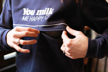 Load image into Gallery viewer, Breastfeeding shirt You Milk Me Happy
